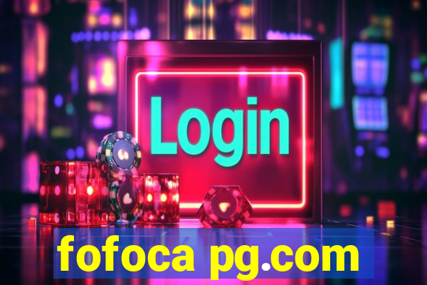 fofoca pg.com